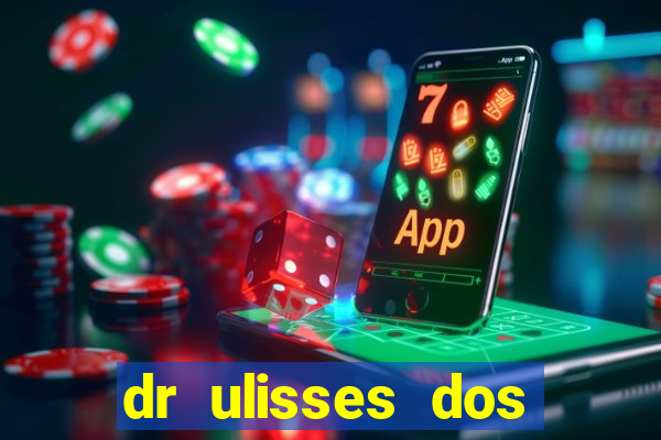 dr ulisses dos santos ortopedista